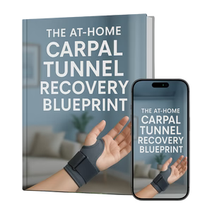 Carpal Tunnel Recovery Blueprint